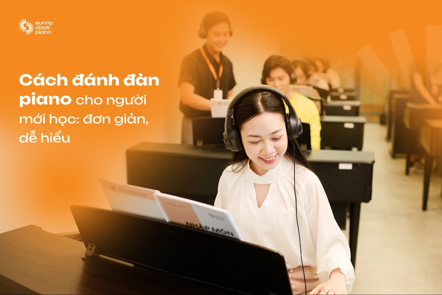 Cách đánh đàn piano cho người mới học: đơn giản, dễ hiểu