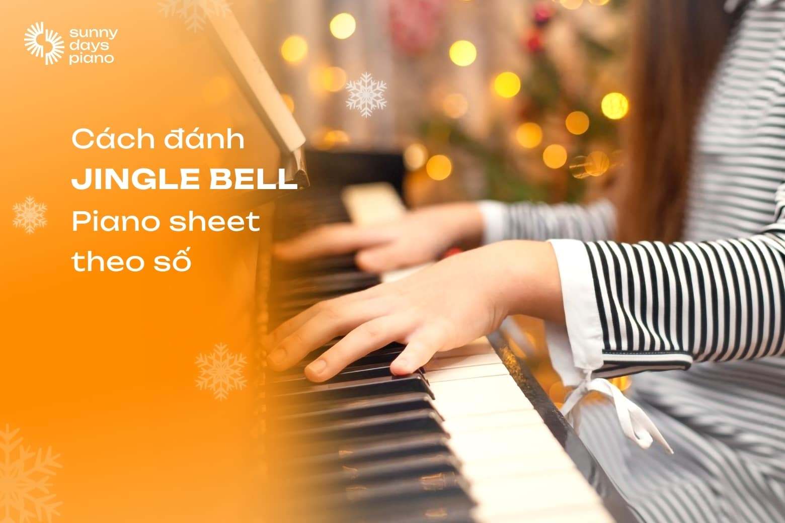 Chi tiết cách đánh Jingle Bells Piano Sheet theo số