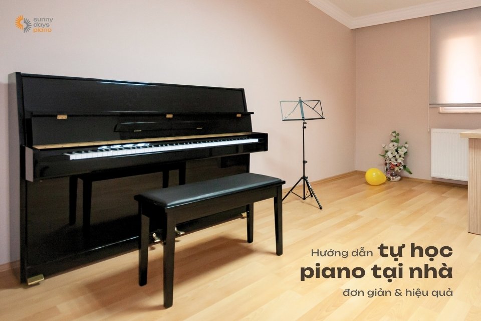 Hướng dẫn cách tự học piano tại nhà đơn giản, hiệu quả