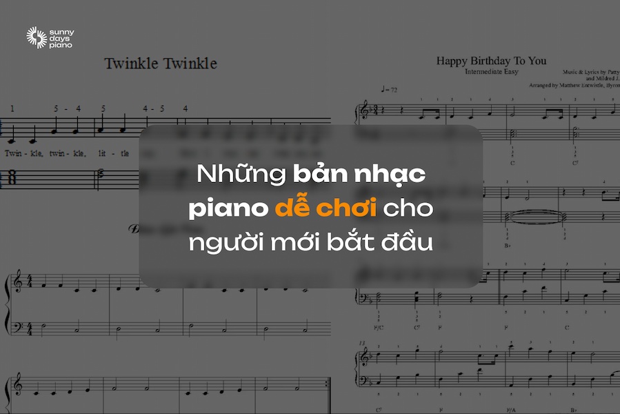 Những bản nhạc piano dễ chơi cho người mới bắt đầu