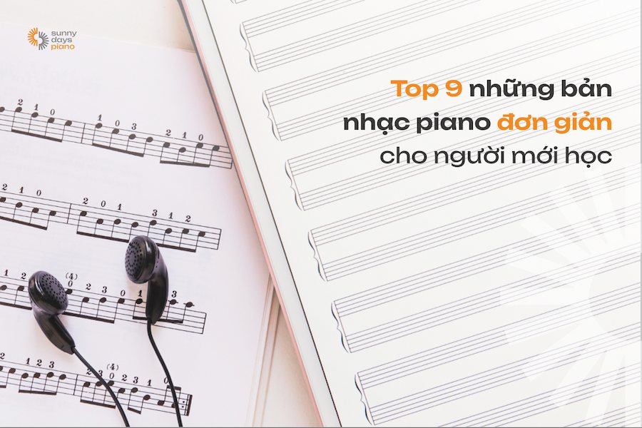 Gợi ý những bản nhạc piano đơn giản cho người mới học