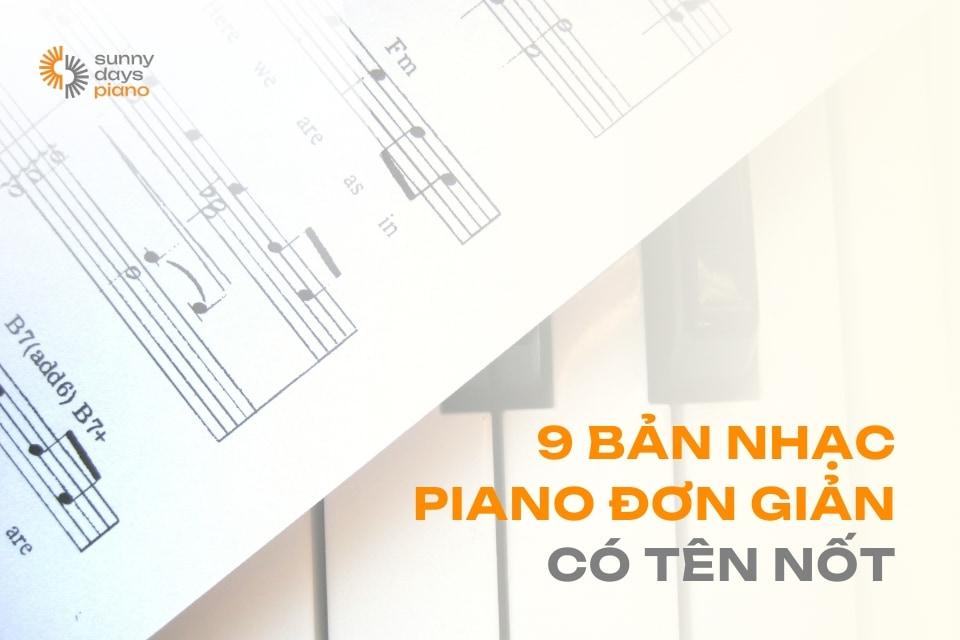 Các bản nhạc piano đơn giản có tên nốt cho người mới