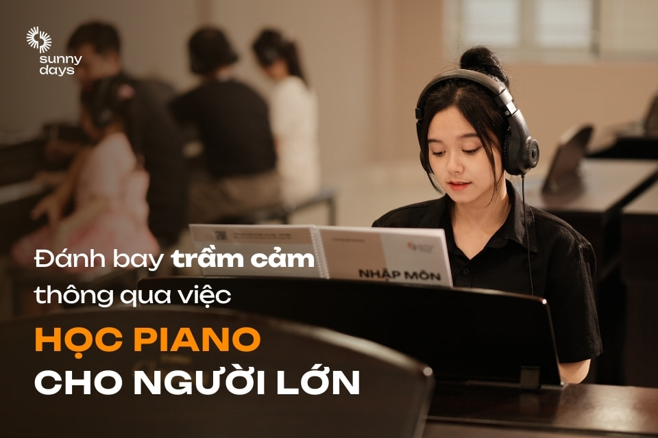 Đánh bay stress và trầm cảm thông qua việc học piano
