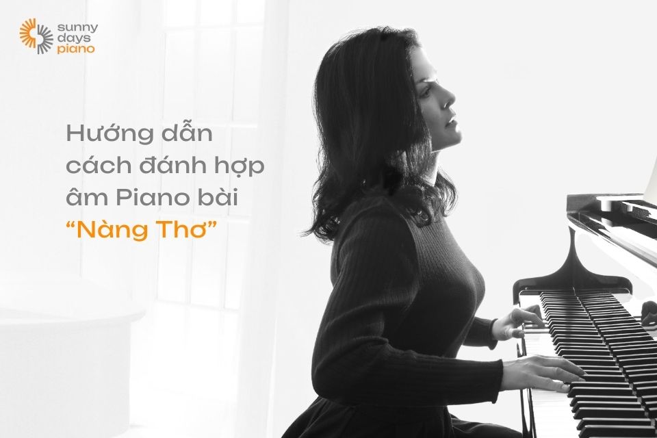Hướng dẫn cách đánh Piano sheet Nàng thơ hợp âm