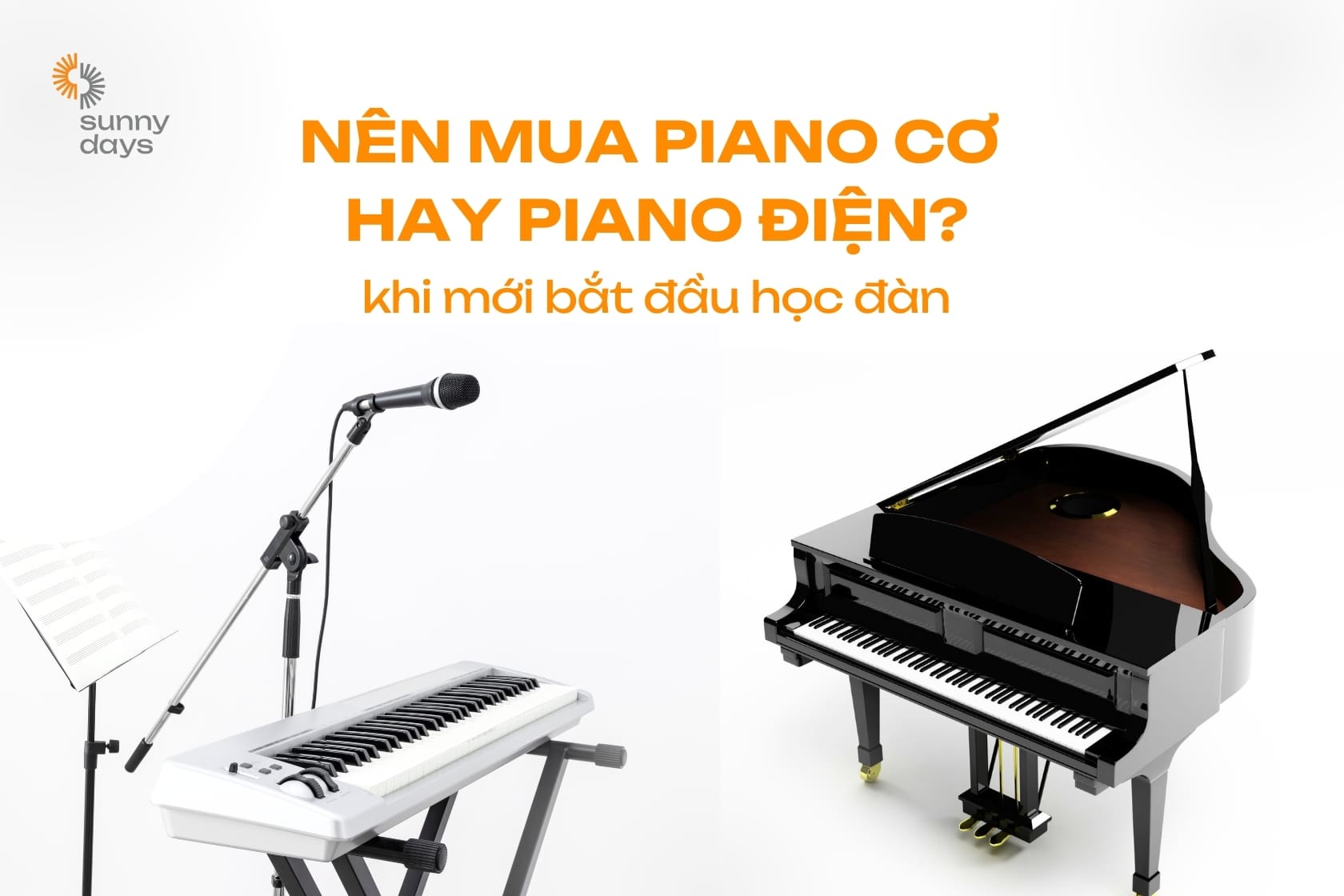 Người mới nên chọn mua piano cơ hay piano điện